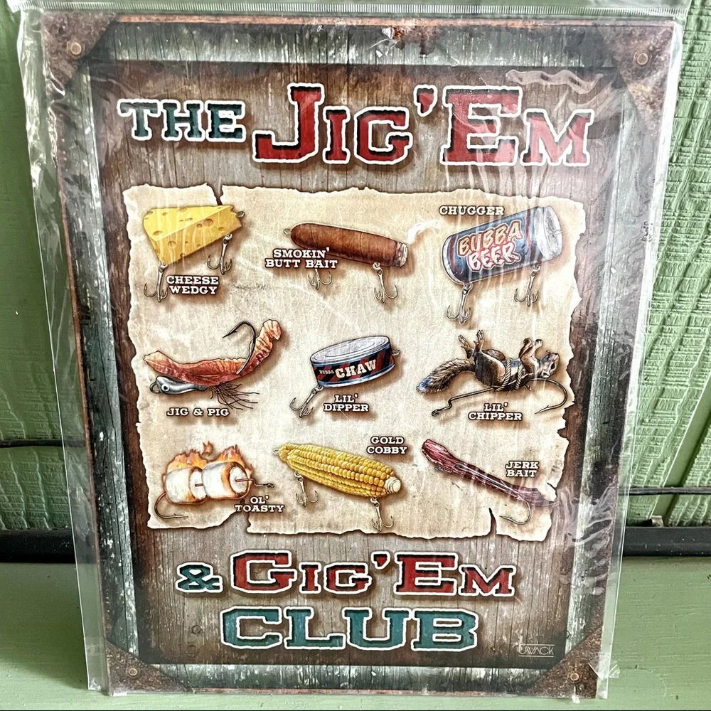 NEW The Jig’Em and Gig’Em Club Metal Sign